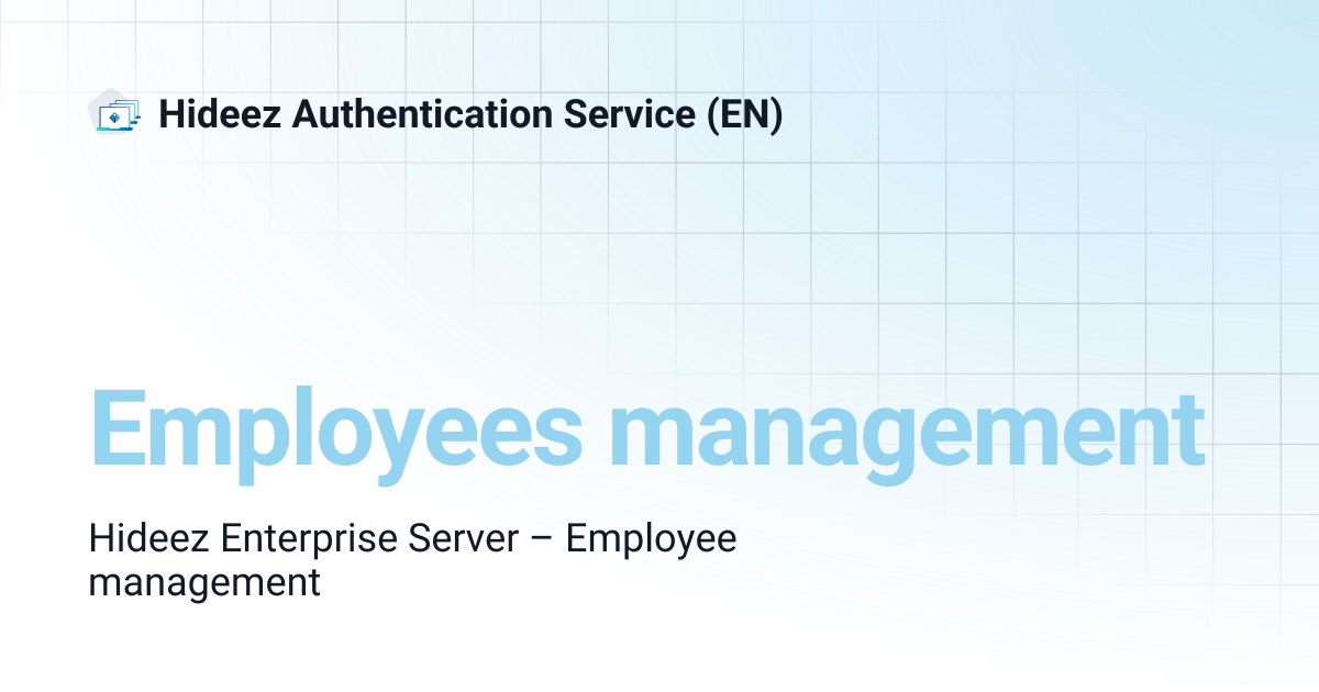 Employees management | Hideez Authentication Service (EN)