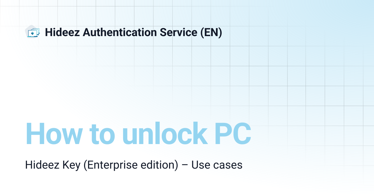How to unlock PC | Hideez Authentication Service (EN)